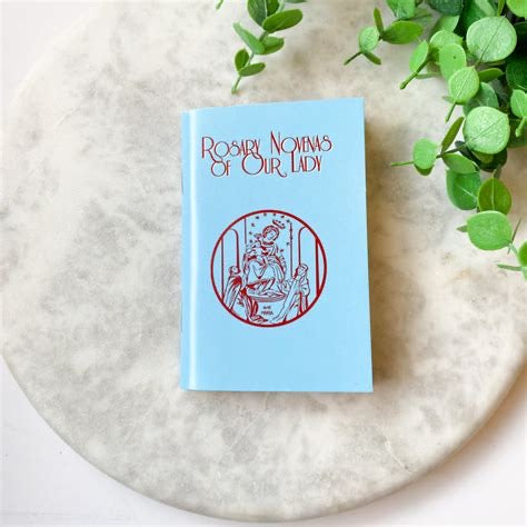 Rosary Novenas of Our Lady  --  A Devotional Companion for Prayer Through Mary