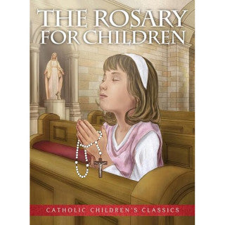 The Rosary for Children Picture Book