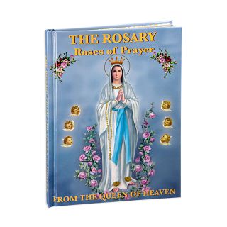 The Rosary Roses of Prayers from the Queen of Heaven Book